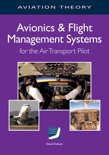 Avionics & Flight Management Systems for the Air Transport Pilot