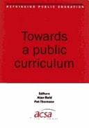 Rethinking Public Education Towards a Public Curriculum