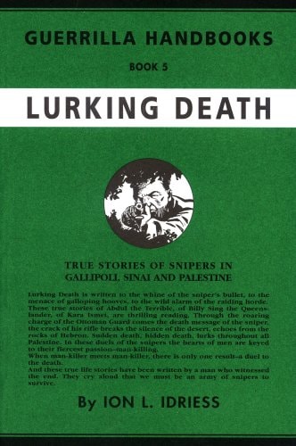 The Australian Guerrilla: Lurking death