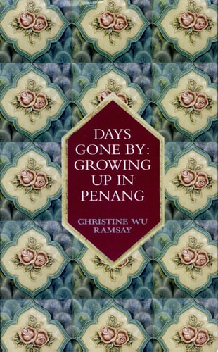 Days Gone by Growing Up in Penang