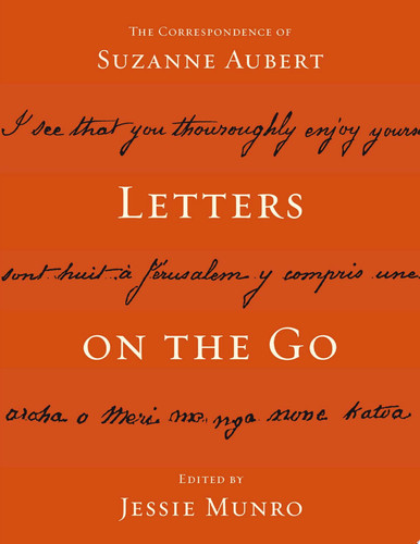 Letters on the Go The Correspondence of Suzanne Aubert
