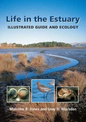 Life in the Estuary Illustrated Guide and Ecology