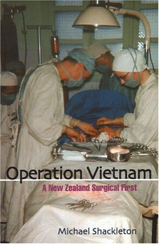 Operation Vietnam: A New Zealand Surgical First
