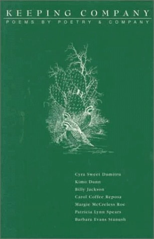 Keeping Company Poems by Poetry and Company