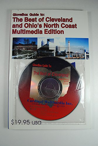 The Best of Cleveland and Ohio's North Coast Mutlimedia Edition