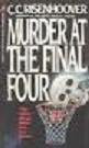 Murder at the Final Four
