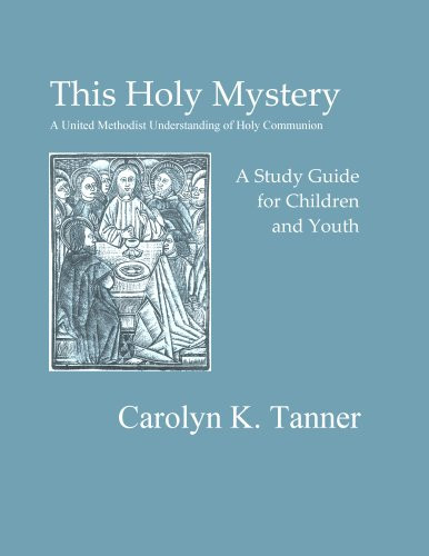 This Holy Mystery A Study Guide for Children