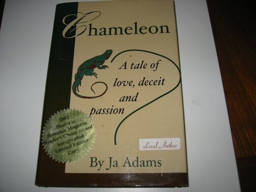 Chameleon, a Tale of Love, Deceit and Passion
