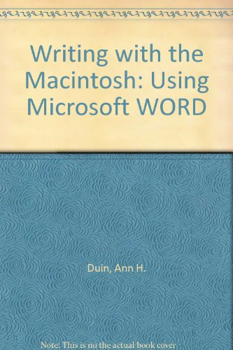 Writing with the Macintosh Using Microsoft Word