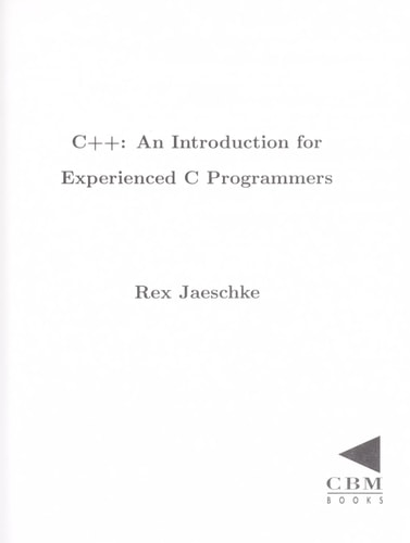 C++: An Introduction for Experienced C Programmers