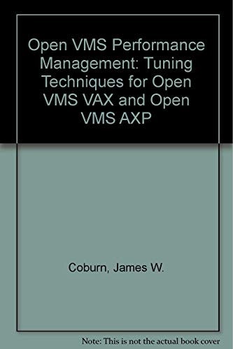 OpenVMS Performance Management Tuning Techniques for OpenVMS VAX and OpenVMS AXP