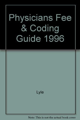 1996 Physicians Fee and Coding Guide