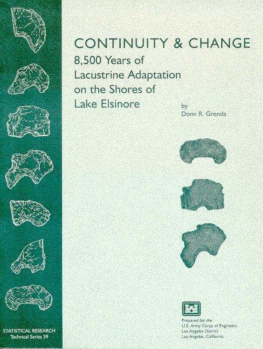 Continuity and Change 8,500 Years of Lacustrine Adaptation on the Shores of Lake Elsinore