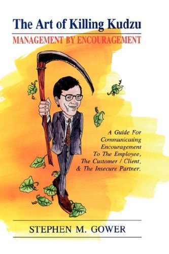 The Art of Killing Kudzu Management by Encouragement