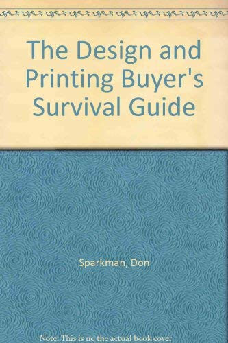 The Design & Printing Buyer's Survival Guide