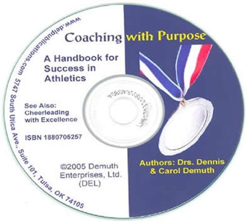 Coaching with Purpose: A Handbook for Success in Athletics