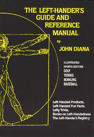 The Left-Hander's Guide and Reference Manual