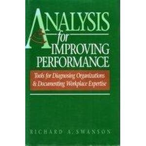 Analysis for Improving Performance: Tools for Diagnosing Organizations and Documenting Workplace Expertise (Program for Southeast Asian Studies Monograph Series)