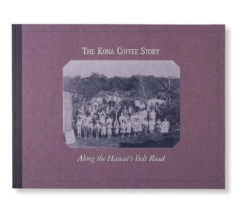 The Kona Coffee Story: Along the Hawai'I Belt Road