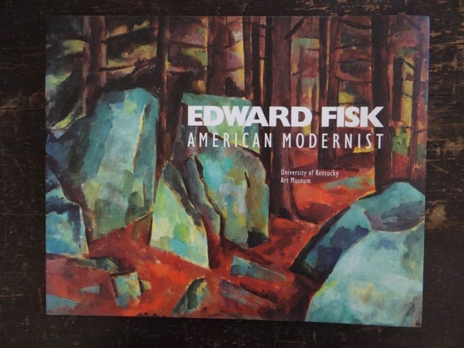 Edward Fisk: American Modernist