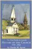 The First Parish Church in Lincoln: History of the Church 1747-1942