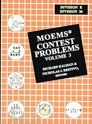 MOEMS® Contest Problems VOLUME 3