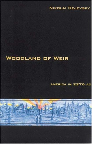 Woodland of Weir America in 2276 AD