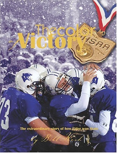 The Color of Victory The Extraordinary Story of How Elder Won State