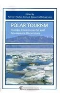 Polar Tourism Human, Environmental, and Governanace Dimensions
