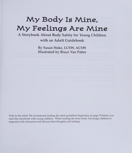 My Body is Mine, My Feelings are Mine A Storybook about Body Safety for Young Children with an Adult Guidebook
