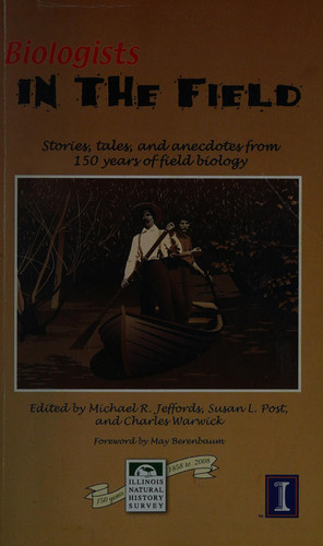 Biologists in the Field: Stories, Tales, and Anecdotes from 150 Years of Field Biology