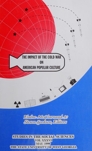 Impact of the Cold War on American Popular Culture