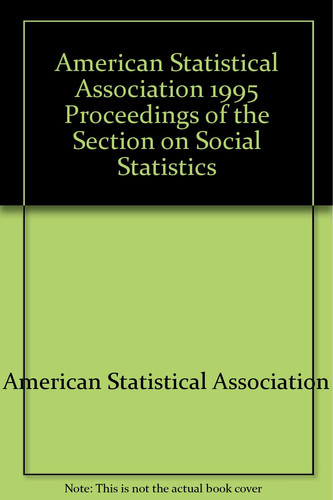 1995 Proceedings of the Social Statistics Section