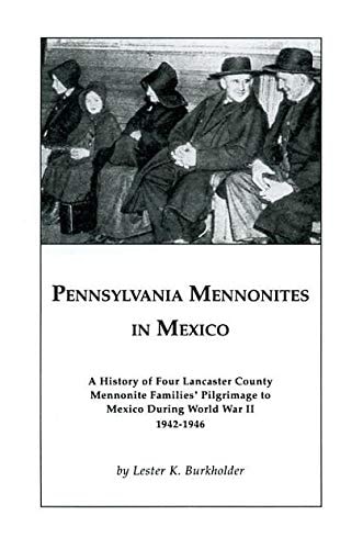 Pennsylvania Mennonites in Mexico