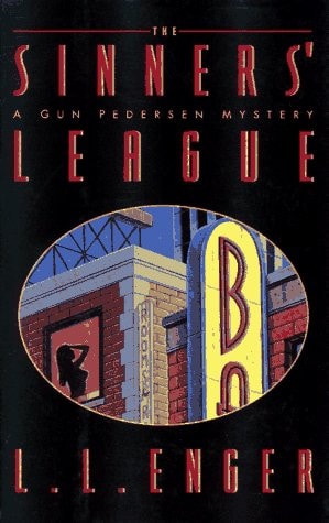 The Sinners' League A Gun Pedersen Mystery