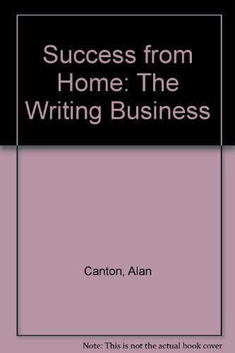 Success from Home The Writing Business