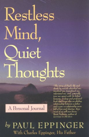 Restless Mind, Quiet Thoughts A Personal Journal