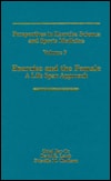 Exercise and the Female: A Life Span Approach (Perspectives in Exercise Science and Sports Medicine)