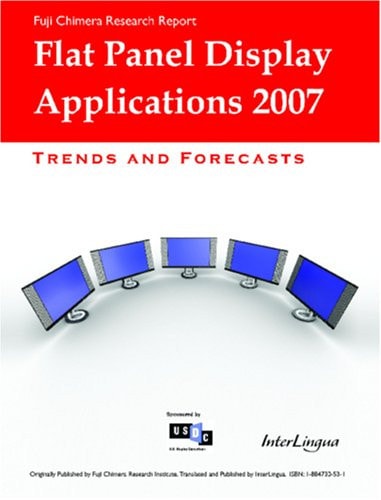 Flat Panel Display Applications Trends & Forecasts 2007