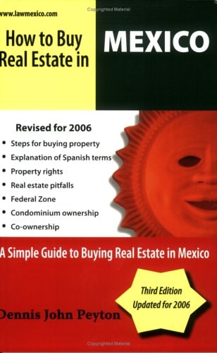 How to Buy Real Estate in Mexico A Simple Guide to Buying Property in Mexico