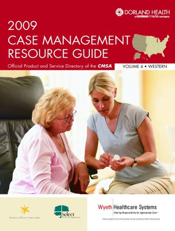 2009 Case Management Resource Guide Vol 4, Western U.S.