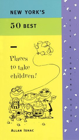 New York's 50 best places to take children!