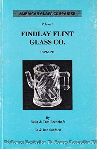 Findlay Flint Glass Co., 1889-1891