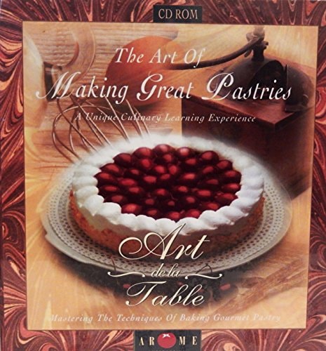 Art of Making Great Pastries Mac C/Mac/