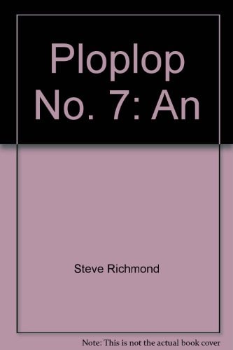 Ploplop No. 7 An "Antholozine" of Poetry, Prose and Artwork