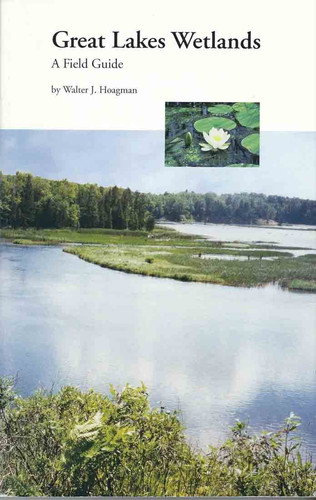 Great Lakes Wetlands: A Field Guide