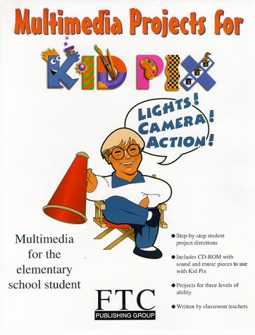 Multimedia Projects for Kid Pix