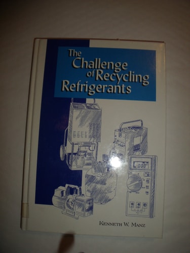 The Challenge of Recycling Refrigerants