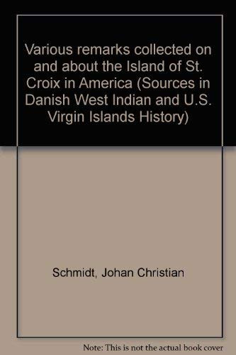 Description of the Island of St. Croix in America in the West Indies