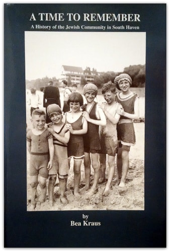 A Time to Remember : A History of the Jewish Community in South Haven, Michigan